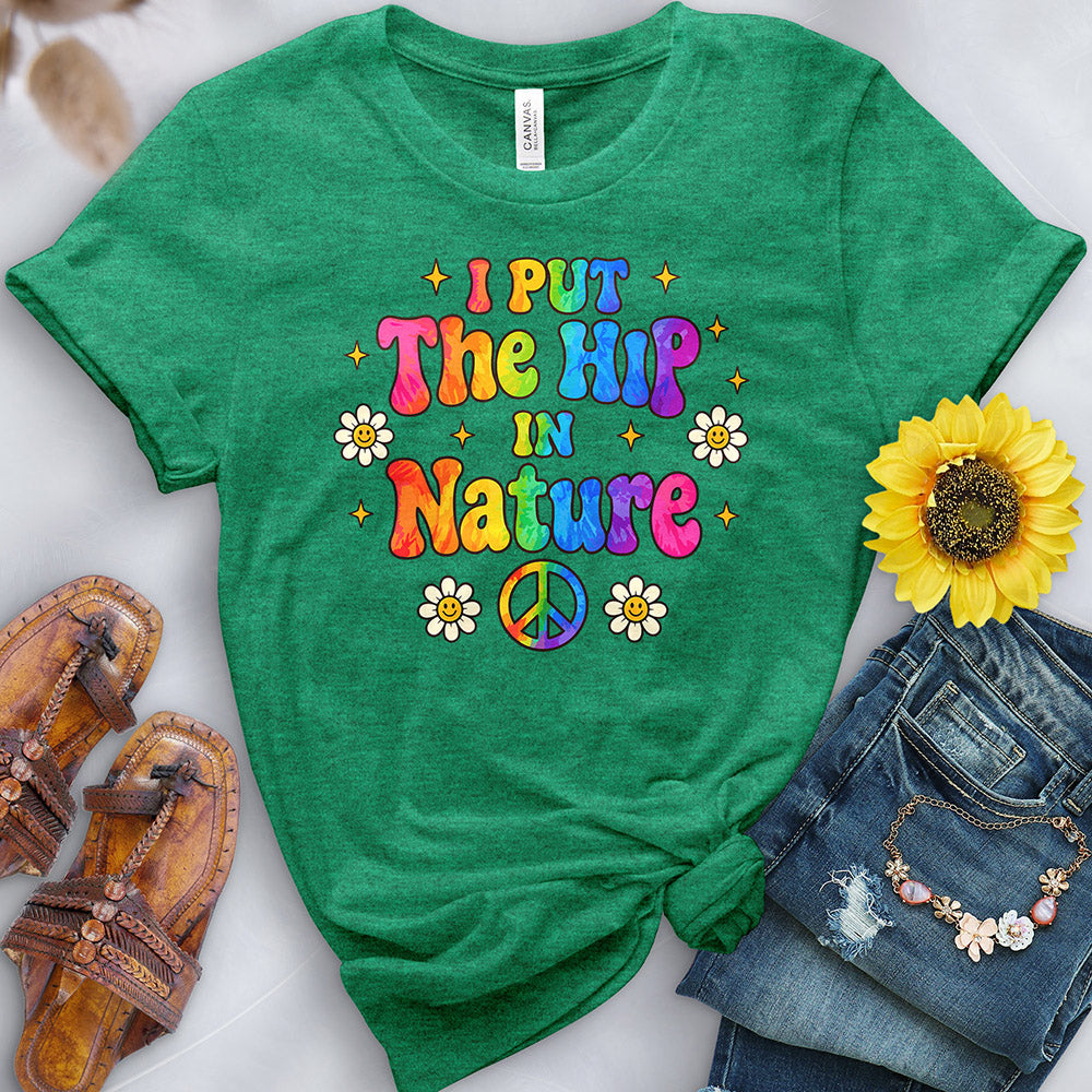 I Put the Hip in Hippie Tee