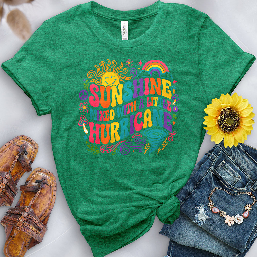 Sunshine Mixed With a Little Hurricane Tee