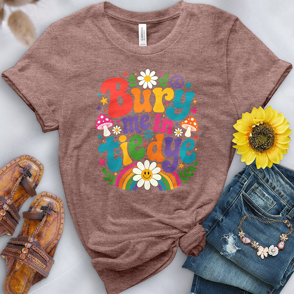 Bury Me In Tie Dye Tee