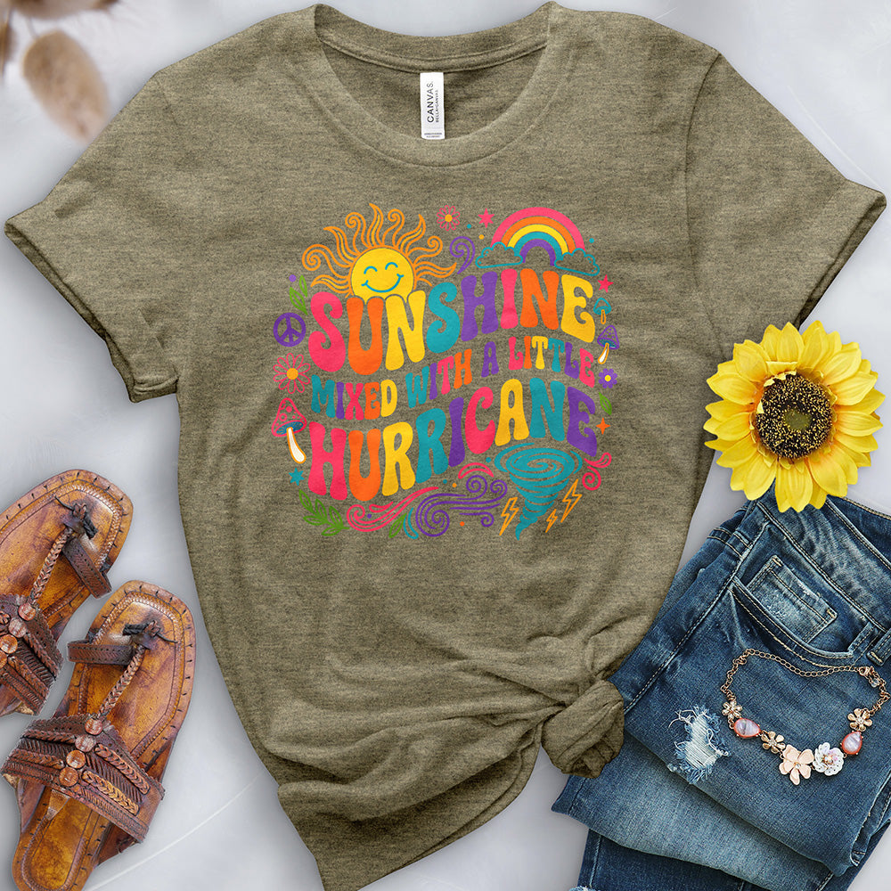 Sunshine Mixed With a Little Hurricane Tee