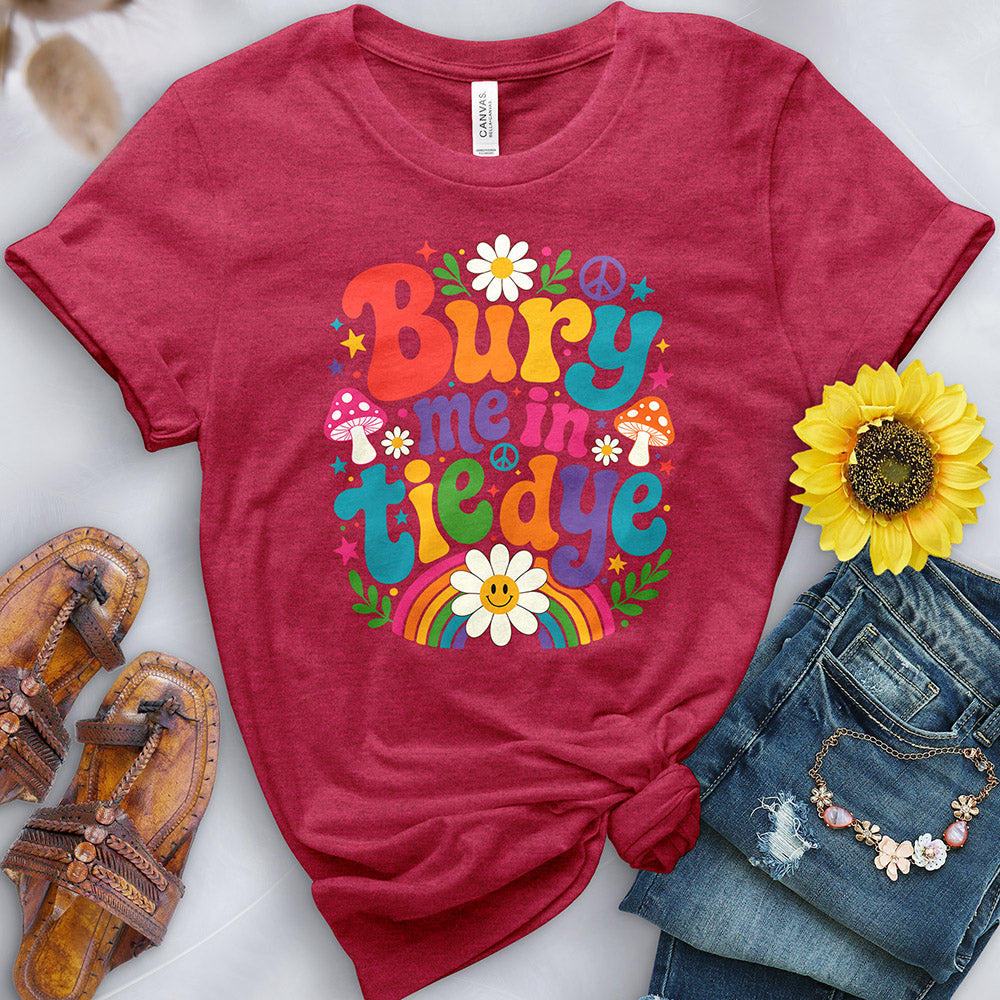 Bury Me In Tie Dye Tee