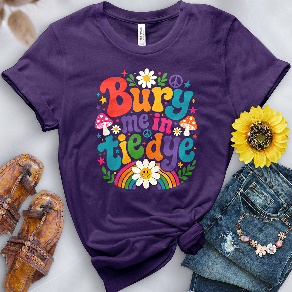 Bury Me In Tie Dye Tee