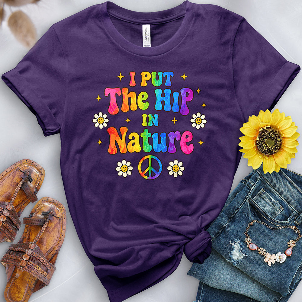 I Put the Hip in Hippie Tee
