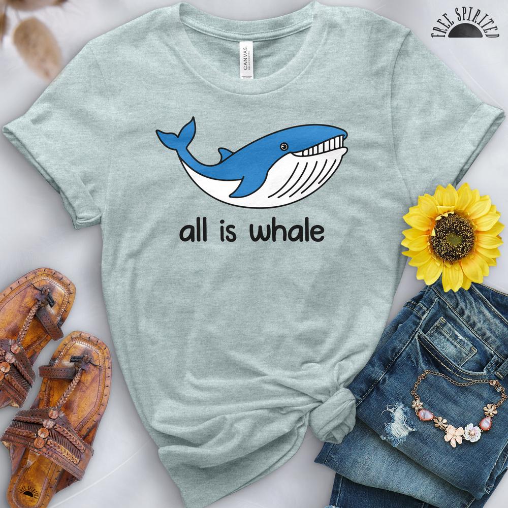 All is Whale Tee - Free Spirited