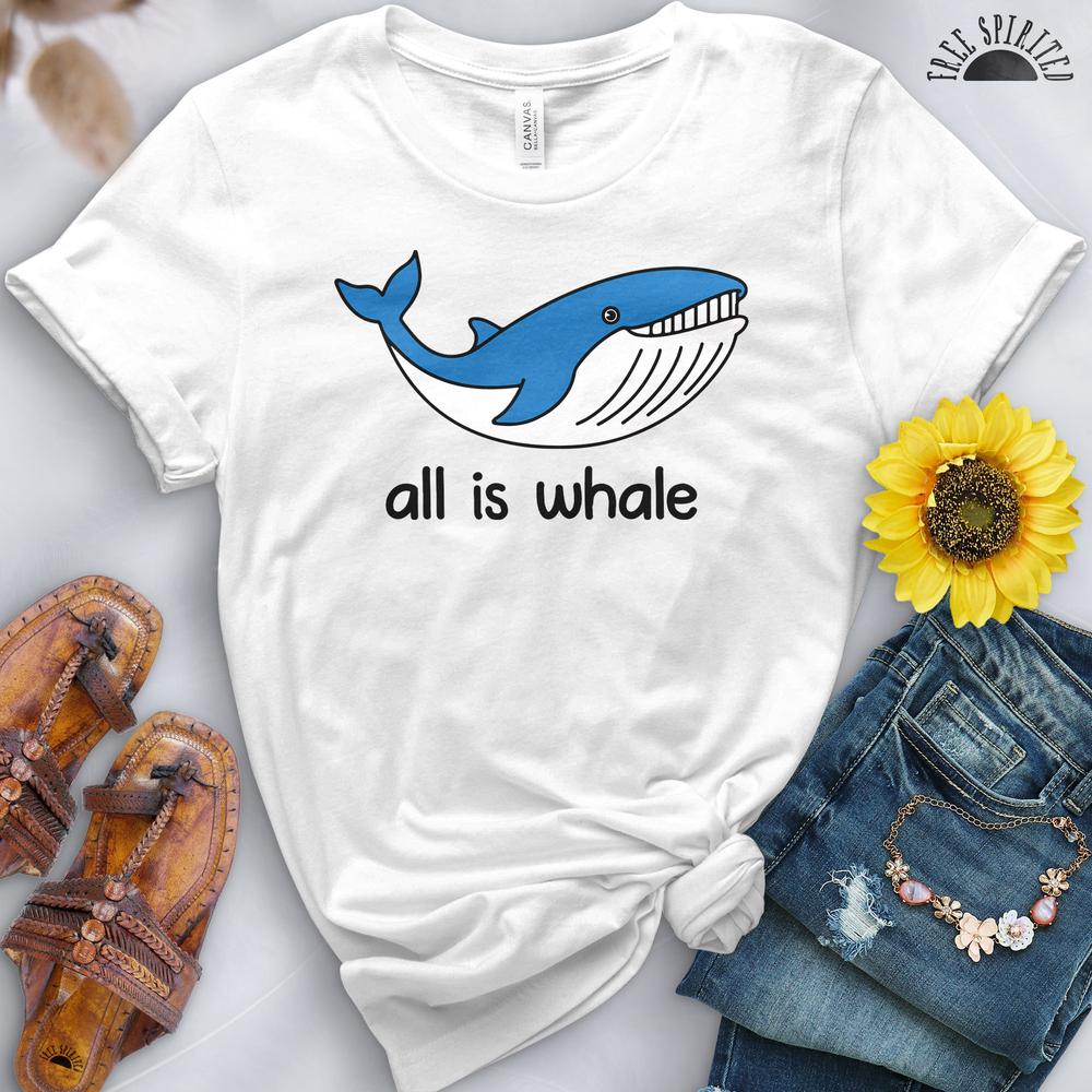 All is Whale Tee - Free Spirited