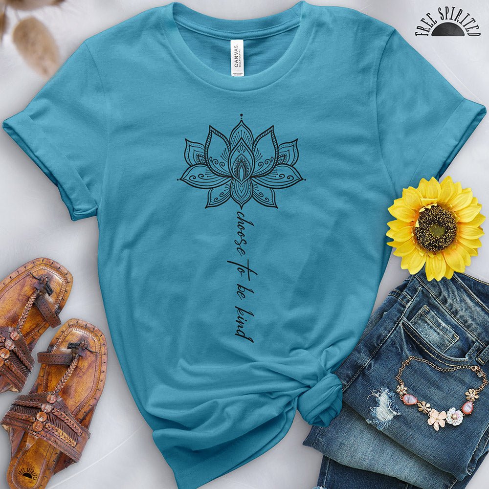 Choose to Be Kind Tee - Free Spirited