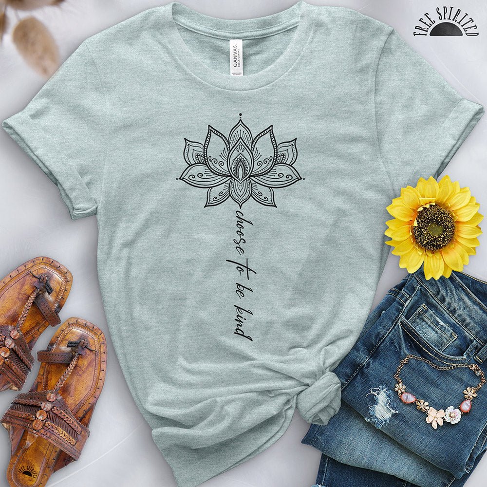 Choose to Be Kind Tee - Free Spirited