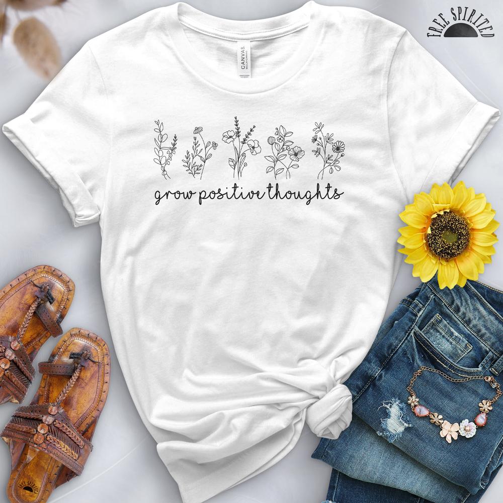 Grow Positive Thoughts Tee - Free Spirited