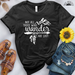 Not All Those Who Wander Tee - Free Spirited